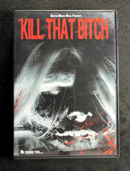 Kill That Bitch