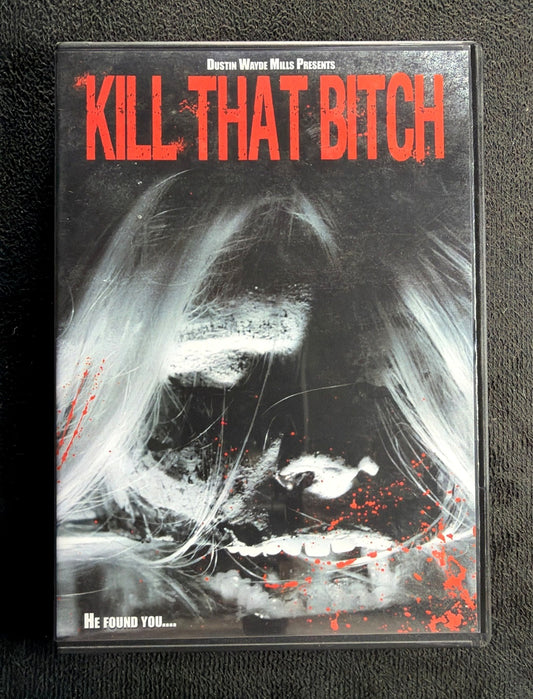 Kill That Bitch