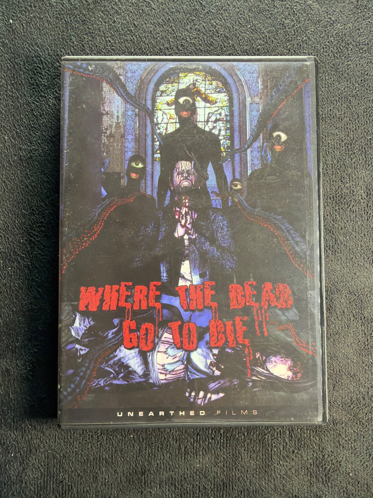 Where the Dead Go to Die (DVD, Unearthed Films, 2012 Horror, Widescreen, Rare)