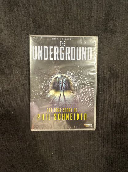 The Underground  (DVD, Massacre Video, The True Story of Phil Schneider, NEW)