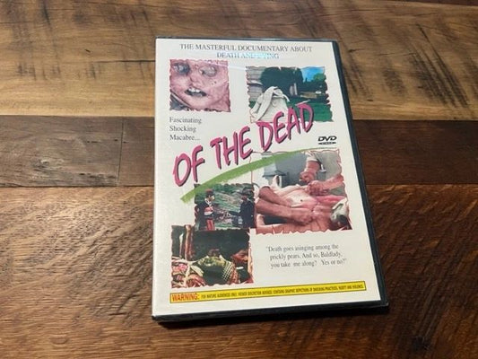 Of the Dead DVD - Woodhaven Production - Rare Shockumentary - NEW/Sealed